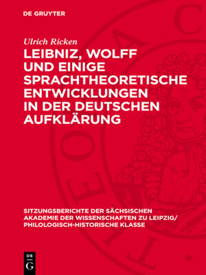 cover image of Leibniz, Wolff und einige sprachtheoretische Entwicklungen in der deutschen Aufklärung